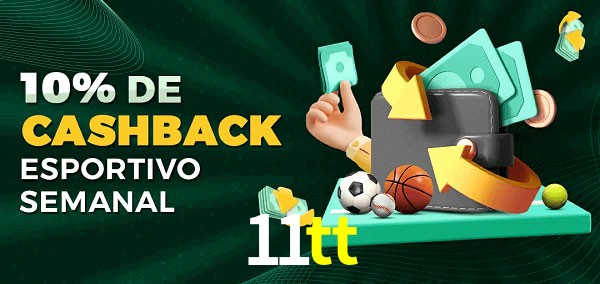 10% de bônus de cashback na 11tt